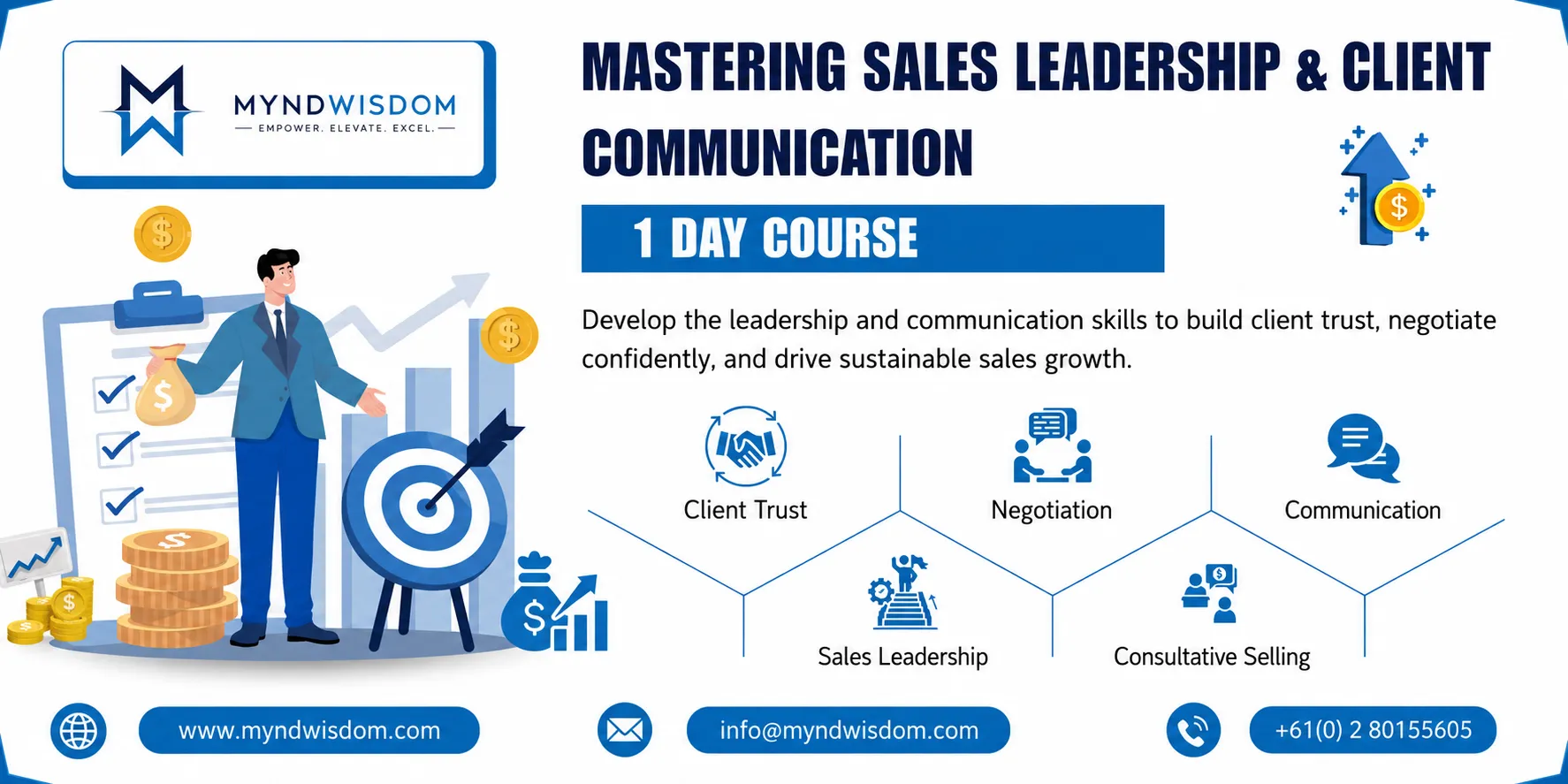 Mastering Sales Leadership & Client Communication: 1 Day Course  — For more information on Venue address, reach out to info@myndwisdom.com